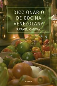 Download Diccionario de cocina venezolana (Spanish Edition) pdf, epub, ebook