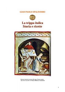 Download La trippa italica – Storia e ricette (Italian Edition) pdf, epub, ebook