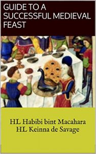 Download Guide to a Successful Medieval Feast pdf, epub, ebook