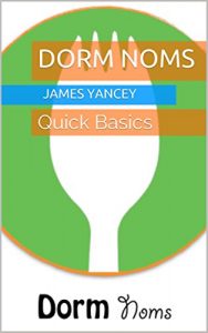 Download Dorm Noms: Quick Basics pdf, epub, ebook