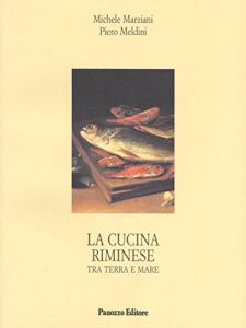Download La cucina riminese: Tra terra e mare (Microstorie) (Italian Edition) pdf, epub, ebook
