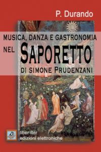Download Musica, danza e gastronomia nel Saporetto di Simone Prudenzani (Italian Edition) pdf, epub, ebook