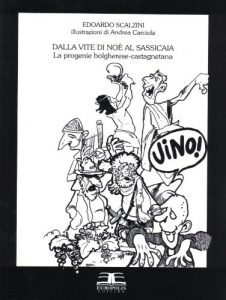 Download Dalla vite di Noè al Sassicaia. La progenie bolgherese-castagnetana (Italian Edition) pdf, epub, ebook
