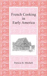 Download French Cooking in Early America pdf, epub, ebook