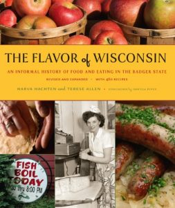 Download The Flavor of Wisconsin: An Informal History of Food and Eating in the Badger State pdf, epub, ebook