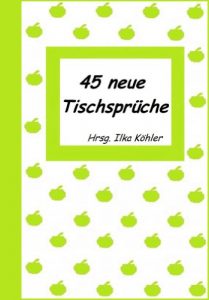 Download 45 neue Tischsprüche: Tischsprüche für Kita, Tagespflege und Daheim (German Edition) pdf, epub, ebook