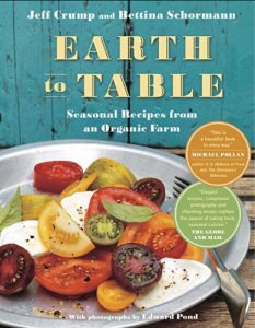 Download Earth to Table: Seasonal Recipes from an Organic Farm pdf, epub, ebook