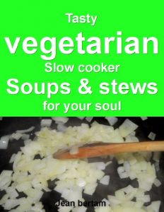 Download Tasty vegetarian slow cooker soups and stews for your soul pdf, epub, ebook
