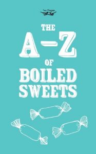 Download The A-Z of Boiled Sweets pdf, epub, ebook