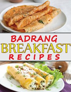Download Breakfast Recipes: Healthy,  Delicious & Easy to Prepare Breakfast Recipes. pdf, epub, ebook