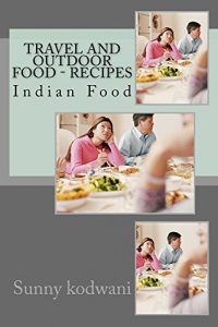 Download Travel and Outdoor Food – Recipes pdf, epub, ebook