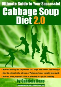 Download Cabbage Soup Diet 2.0 – The Ultimate Guide pdf, epub, ebook