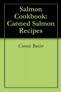 Download Salmon Cookbook: Canned Salmon Recipes pdf, epub, ebook