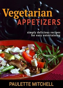 Download Vegetarian Appetizers: Simply Delicious Recipes for Easy Entertaining pdf, epub, ebook
