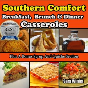 Download Southern Comfort Casseroles (Breakfast, Brunch And Dinner Casseroles Book 1) pdf, epub, ebook