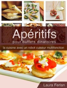 Download Apéritifs pour buffets dinatoires (La cuisine avec mon Thermomix t. 1) (French Edition) pdf, epub, ebook