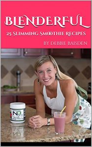Download Blenderful: 25 Slimming Smoothie Recipes by debbie baisden pdf, epub, ebook