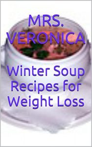Download Winter Soup Recipes for Weight Loss pdf, epub, ebook