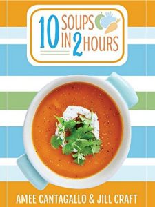 Download 10 Soups in 2 Hours: Slow Cooker Soup Recipes pdf, epub, ebook