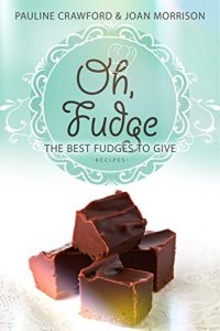Download Oh, Fudge pdf, epub, ebook
