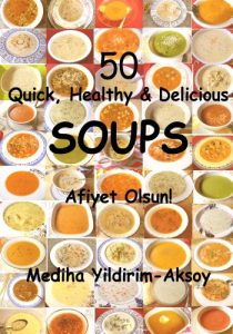 Download 50 Quick, Healthy & Delicious Soups pdf, epub, ebook
