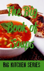Download The Big Book of Soups pdf, epub, ebook