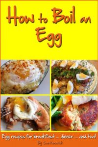 Download How To Boil An Egg, Egg Recipes For Breakfast, Dinner And Tea! pdf, epub, ebook