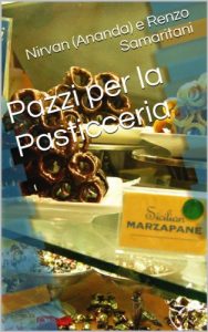 Download Pazzi per la Pasticceria (i Libretti Vol. 10) (Italian Edition) pdf, epub, ebook