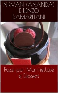 Download Pazzi per Marmellate e Dessert (i Libretti Vol. 9) (Italian Edition) pdf, epub, ebook