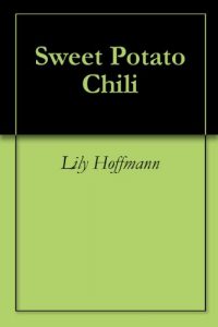 Download Sweet Potato Chili pdf, epub, ebook