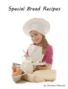 Download Toast Recipes (Special Bread Recipes Book 8) pdf, epub, ebook