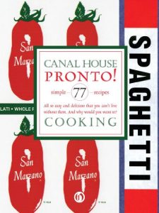 Download Canal House Cooking, Volume N° 8: Pronto! pdf, epub, ebook