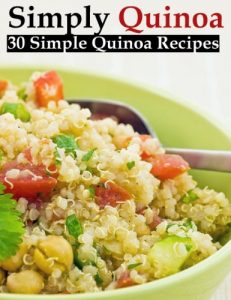 Download Simply Quinoa – 30 Simple Quinoa Recipes pdf, epub, ebook