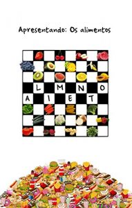 Download Apresentando: Os alimentos (Portuguese Edition) pdf, epub, ebook