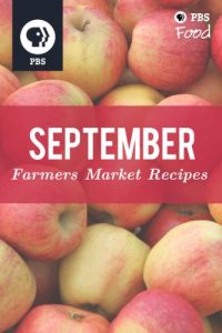 Download Farmers Market Tips and Recipes: September pdf, epub, ebook