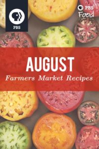 Download Farmers Market Tips and Recipes: August pdf, epub, ebook