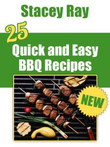 Download 25 Quick & Easy BBQ Recipes pdf, epub, ebook