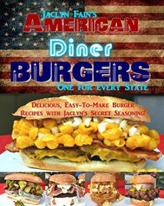 Download American Diner Burgers: One for every state pdf, epub, ebook