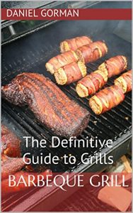 Download Barbeque Grill: The Definitive Guide to Grills pdf, epub, ebook