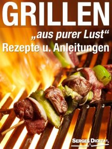 Download Grillen aus purer Lust (German Edition) pdf, epub, ebook