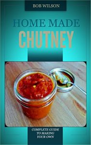 Download Home Made Chutney pdf, epub, ebook