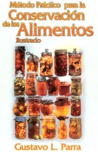 Download Método práctico para la conservación de los alimentos (Spanish Edition) pdf, epub, ebook