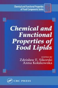 Download Chemical and Functional Properties of Food Lipids (Chemical & Functional Properties of Food Components) pdf, epub, ebook