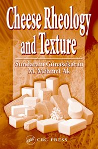 Download Cheese Rheology and Texture pdf, epub, ebook