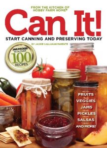 Download Can it! Start Canning and Preserving at Home Today (Hobby Farm Home) pdf, epub, ebook