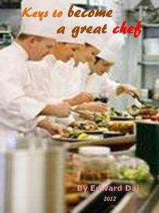 Download Keys to become a great chef pdf, epub, ebook