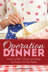 Download Operation Dinner: How to Plan, Shop & Prep for Easy Family Meals pdf, epub, ebook