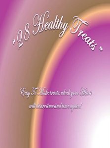 Download “28 Healthy Treats”: “Snacks To Die For” pdf, epub, ebook