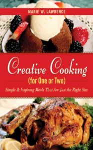 Download Creative Cooking for One or Two: Simple & Inspiring Meals That Are Just the Right Size pdf, epub, ebook