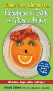 Download Wheat-Free, Gluten-Free Cookbook for Kids and Busy Adults, Second Edition pdf, epub, ebook